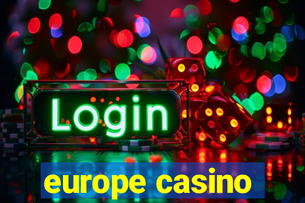 europe casino