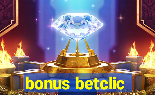 bonus betclic