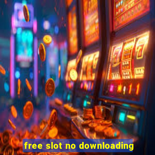 free slot no downloading