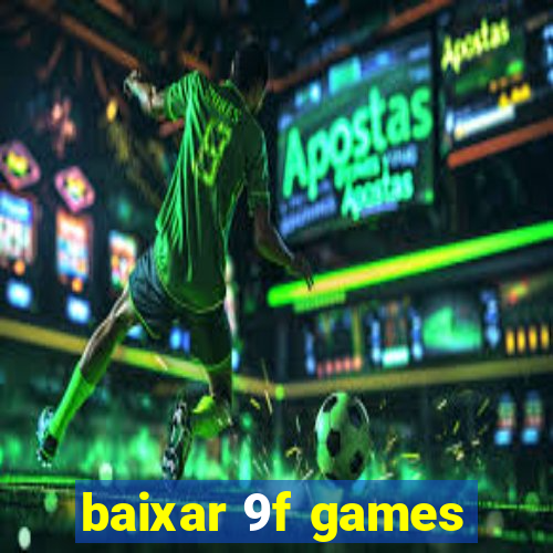 baixar 9f games