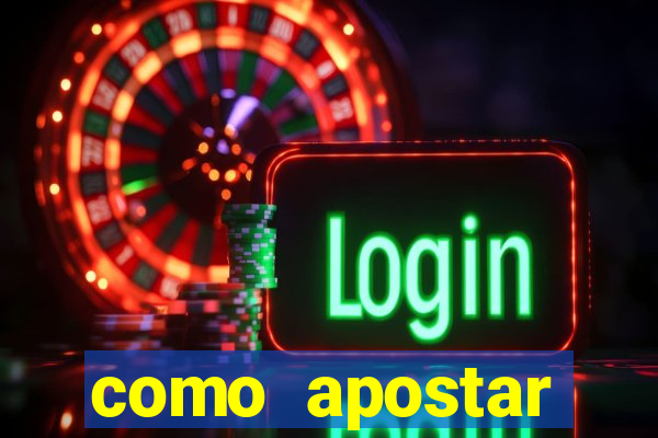 como apostar estrela bet