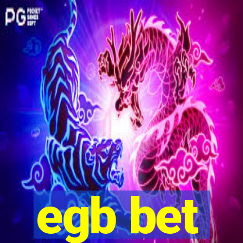 egb bet