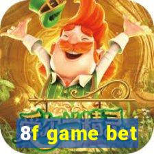 8f game bet