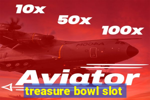 treasure bowl slot