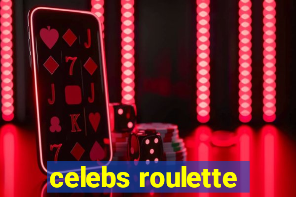 celebs roulette