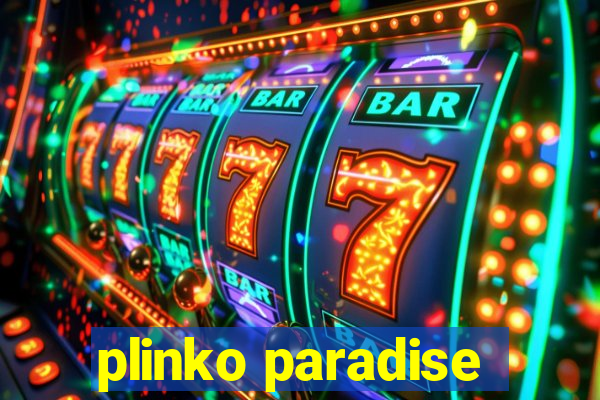 plinko paradise