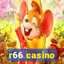 r66 casino