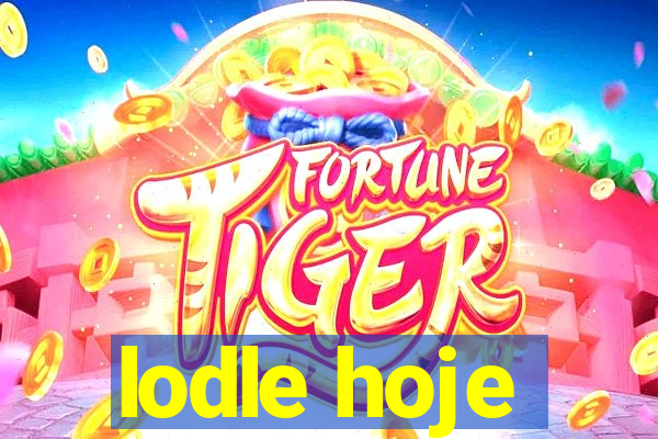 lodle hoje