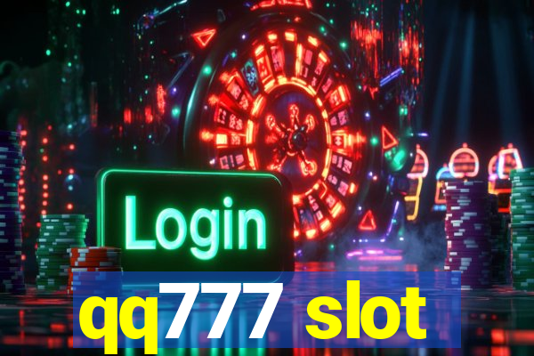 qq777 slot