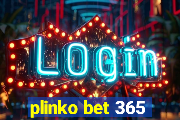 plinko bet 365