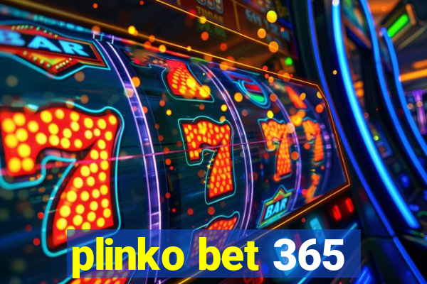 plinko bet 365