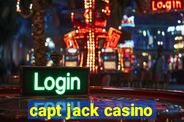 capt jack casino