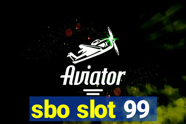 sbo slot 99