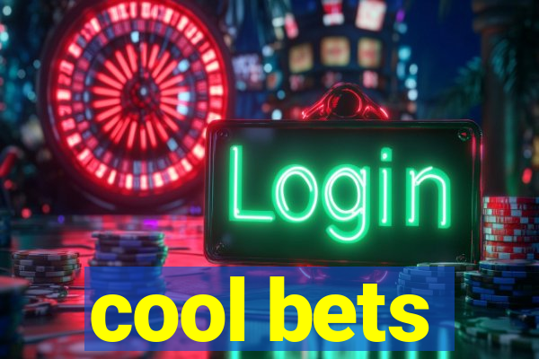 cool bets