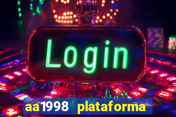 aa1998 plataforma de jogos