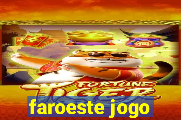 faroeste jogo