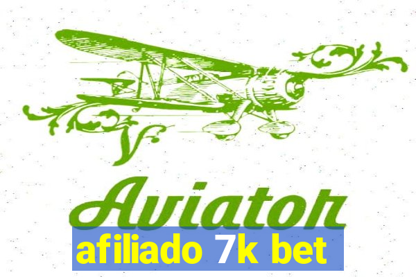 afiliado 7k bet