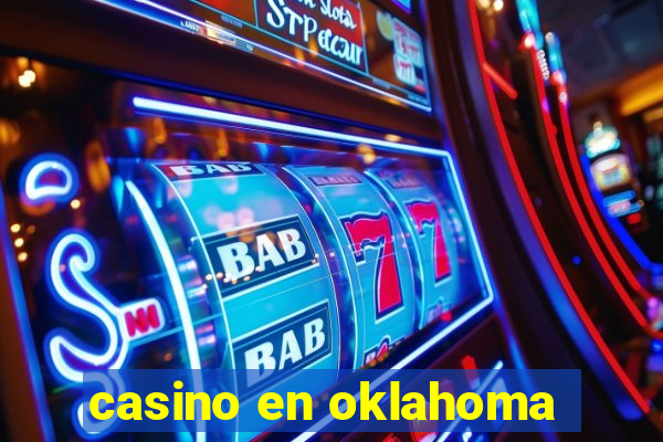 casino en oklahoma