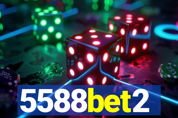 5588bet2