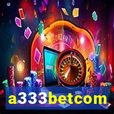 a333betcom