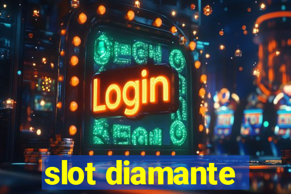 slot diamante