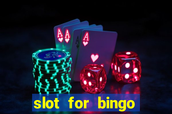 slot for bingo penghasil saldo dana