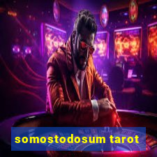 somostodosum tarot