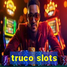 truco slots