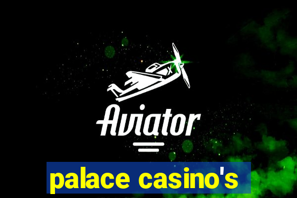 palace casino's