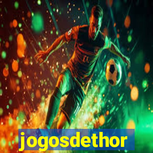 jogosdethor