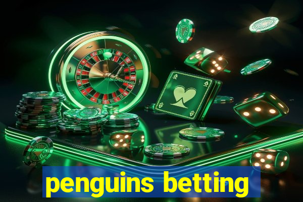 penguins betting