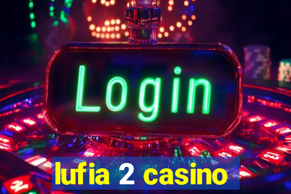 lufia 2 casino