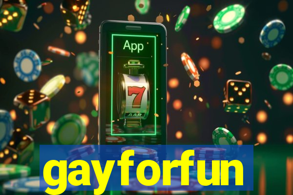 gayforfun