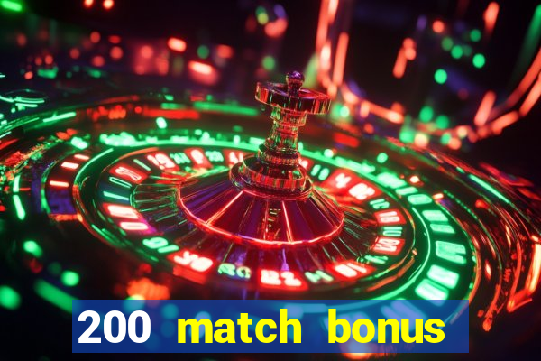 200 match bonus casino nz