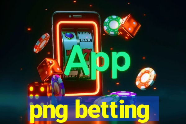 png betting