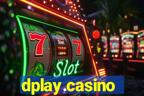 dplay.casino