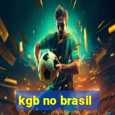 kgb no brasil