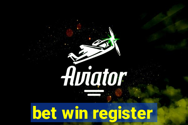 bet win register