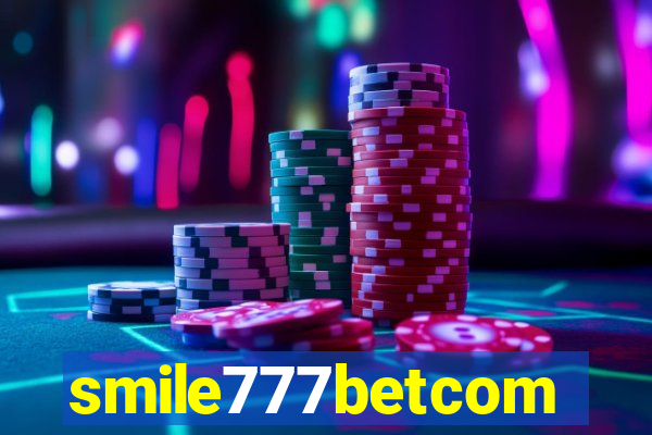 smile777betcom