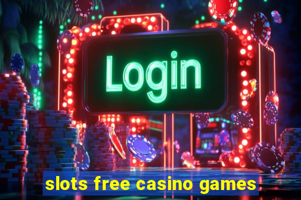 slots free casino games