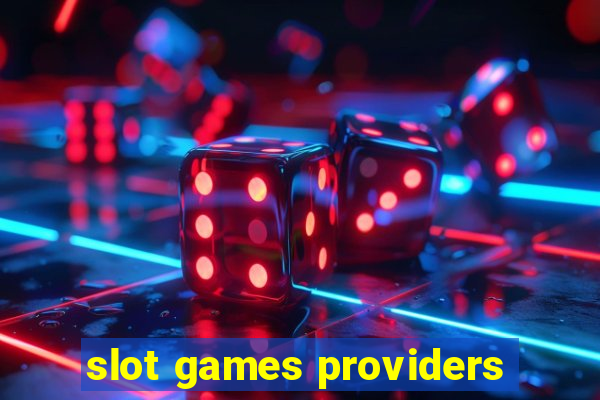 slot games providers