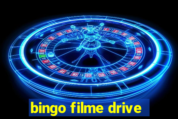 bingo filme drive