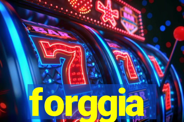 forggia