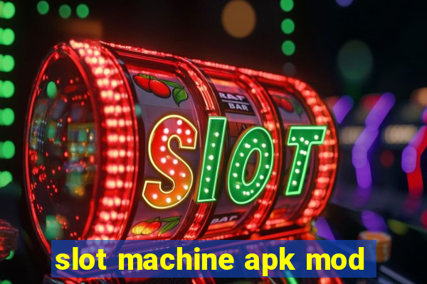 slot machine apk mod