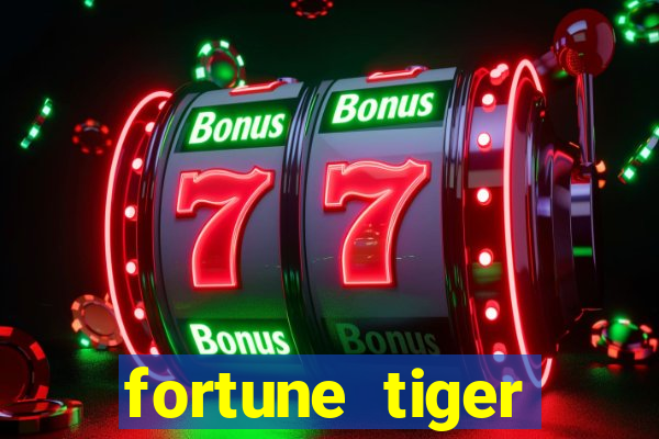 fortune tiger cartas 10x