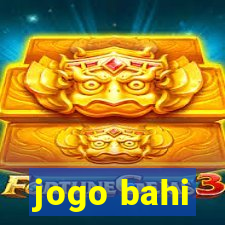 jogo bahi