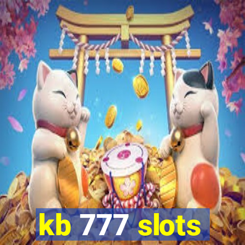 kb 777 slots