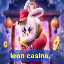 leon casino.