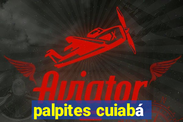 palpites cuiabá