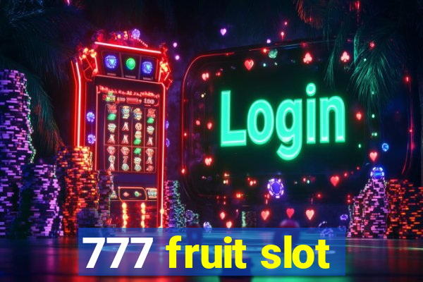 777 fruit slot